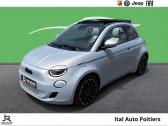 Fiat 500C occasion année 2025 boite Automatique Annonce Fiat 500C occasion Electrique e 118ch La Prima MY25 (PRIME CEE COUP DE POUCE -4242 EUROS D à POITIERS