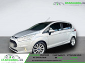 Ford B-Max 1.0 EcoBoost 100 BVM   Beaupuy 31