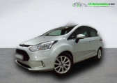 Ford B-Max occasion année 2016 boite Manuelle Annonce Ford B-Max occasion Essence 1.0 EcoBoost 100 BVM à Beaupuy