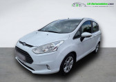 Ford B-Max occasion année 2016 boite Manuelle Annonce Ford B-Max occasion Essence 1.0 EcoBoost 100 BVM à Beaupuy
