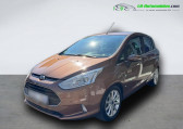 Ford B-Max occasion année 2017 boite Manuelle Annonce Ford B-Max occasion Essence 1.0 EcoBoost 125 BVM à Beaupuy