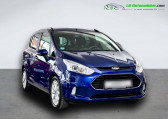 Ford B-Max occasion année 2017 boite Manuelle Annonce Ford B-Max occasion Essence 1.0 EcoBoost 125 BVM à Beaupuy