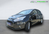 Ford B-Max occasion année 2015 boite Manuelle Annonce Ford B-Max occasion Essence 1.0 EcoBoost 125 BVM à Beaupuy