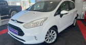 Ford B-Max occasion année 2017 boite Manuelle Annonce Ford B-Max occasion Essence 1.0 EcoBoost 125 SetS Titanium à CREUZIER LE VIEUX