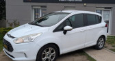 Ford B-Max occasion année 2014 boite Manuelle Annonce Ford B-Max occasion Essence 1.0 SCTI 100 DISTRIBUTION FAITE 2eme main à Olivet