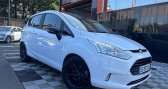 Ford B-Max occasion année 2016 boite Manuelle Annonce Ford B-Max occasion Essence 1.5 ECOBOOST 160CH STOP&START TREND à Morsang Sur Orge