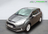 Ford B-Max occasion année 2016 boite Automatique Annonce Ford B-Max occasion Essence 1.6 Ti-VCT 105 BVA à Beaupuy