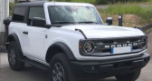 Ford Bronco occasion année 2025 boite Automatique Annonce Ford Bronco occasion Essence 2.3 Bing Bend à Fameck