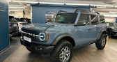Annonce Ford Bronco occasion Essence 2.7 V6 EcoBoost 335ch Badlands Powershift  Le Port-marly