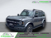Ford Bronco occasion 2023 Ford Bronco 2.7l V6 EcoBoost 335 ch BVA  à Beaupuy 31