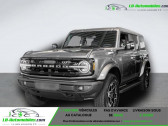 Ford Bronco occasion 2024 Ford Bronco 2.7l V6 EcoBoost 335 ch BVA  à Beaupuy 31