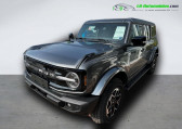 Ford Bronco occasion année 2025 boite Automatique Annonce Ford Bronco occasion Essence 2.7l V6 EcoBoost 335 ch BVA à Beaupuy