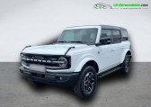 Ford Bronco occasion année 2025 boite Automatique Annonce Ford Bronco occasion Essence 2.7l V6 EcoBoost 335 ch BVA à Beaupuy