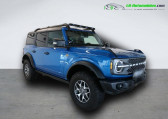 Ford Bronco occasion année 2023 boite Automatique Annonce Ford Bronco occasion Essence 2.7l V6 EcoBoost 335 ch BVA à Beaupuy