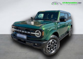 Ford Bronco occasion année 2024 boite Automatique Annonce Ford Bronco occasion Essence 2.7l V6 EcoBoost 335 ch BVA à Beaupuy
