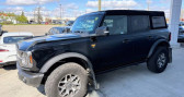 Ford Bronco occasion année 2023 boite Automatique Annonce Ford Bronco occasion Essence badlands advanced 4p 4x4 tout compris hors homologation 4500 à Paris