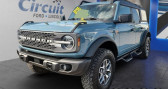 Ford Bronco occasion année 2022 boite Automatique Annonce Ford Bronco occasion Essence badlands advanced 4p 4x4 tout compris hors homologation 4500 à Paris
