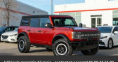 Ford Bronco occasion année 2022 boite Automatique Annonce Ford Bronco occasion Essence badlands advanced 4p 4x4 tout compris hors homologation 4500 à Paris