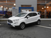 Ford EcoSport occasion année 2019 boite Manuelle Annonce Ford EcoSport occasion Essence 1.0 EcoBoost 100ch Titanium Euro6.2 à Saint-Lô