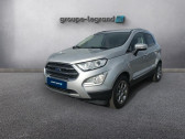 Ford EcoSport occasion année 2019 boite Manuelle Annonce Ford EcoSport occasion Essence 1.0 EcoBoost 125ch Titanium à Saint-Lô