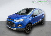 Ford EcoSport occasion année 2017 boite Manuelle Annonce Ford EcoSport occasion Essence 1.0 EcoBoost 140 à Beaupuy