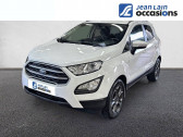Annonce Ford EcoSport occasion Essence EcoSport 1.0 EcoBoost 100ch S&S BVM6 Trend 5p  Seynod