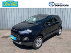 Ford EcoSport occasion Noir année 2017 boite Manuelle Annonce Ford EcoSport occasion Essence EcoSport 1.0 EcoBoost 125 Titanium 5p à La Ravoire