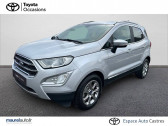 Annonce Ford EcoSport occasion Essence EcoSport 1.0 EcoBoost 125ch S&S BVM6 Titanium 5p � Castres