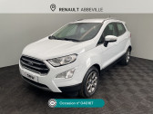 Ford EcoSport EcoSport 1.5 TDCi 100ch S&S BVM6 Titanium   Abbeville 80
