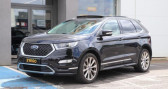 Ford Edge occasion année 2017 boite Automatique Annonce Ford Edge occasion Diesel 2.0 TDCI 210 VIGNALE I-AWD 4X4 POWERSHIFT BVA à Jouy-aux-arches