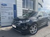 Ford Edge 2.0 TDCi 210ch Titanium i-AWD Powershift  2017 - annonce de voiture en vente sur Auto Sélection.com