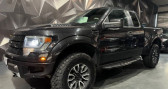 Ford F1 occasion année 2013 boite Automatique Annonce Ford F1 occasion GPL RAPTOR 6.2 V8 SVT à AUBIERE