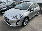 Ford Fiesta occasion année 2018 boite Manuelle Annonce Ford Fiesta occasion Essence 1.1 85 ch Titanium 5p Euro6.2 à Barberey-Saint-Sulpice
