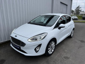 Ford Fiesta occasion année 2018 boite Manuelle Annonce Ford Fiesta occasion Diesel 1.5 TDCi 120ch Stop&Start Titanium 5p Euro6.2 à Varennes-Vauzelles