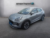Ford Puma occasion année 2023 boite Manuelle Annonce Ford Puma occasion Essence 1.0 Flexifuel 125ch S&S mHEV Titanium à Glos