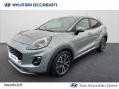 Annonce Ford Puma occasion Essence Puma 1.0 Flexifuel 125 ch S&S BVM6 Titanium Business 5p � Castres