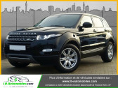 Land rover Range Rover Evoque occasion année 2016 boite Automatique Annonce Land rover Range Rover Evoque occasion Diesel D150 AWD BVA9 à Beaupuy