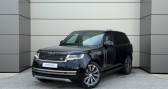 Land rover Range Rover occasion année 2024 boite Automatique Annonce Land rover Range Rover occasion Hybride 3.0 P550e 550ch PHEV Autobiography SWB à FREJUS