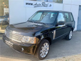 Land rover Range Rover occasion année 2006 boite Sequentielle Annonce Land rover Range Rover occasion Diesel MARK V TDV8 Vogue A à LABEGE CEDEX