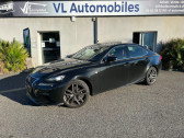Lexus IS occasion année 2016 boite Automatique Annonce Lexus IS occasion Hybride 300H F SPORT à Colomiers