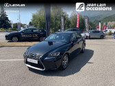 Lexus IS occasion année 2019 boite Robotisee Annonce Lexus IS occasion Hybride IS 300h Luxe 4p à Seyssinet-Pariset