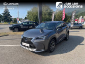 Lexus NX occasion année 2017 boite Robotisee Annonce Lexus NX occasion Hybride NX 300h 4WD F SPORT E-CVT 5p à Seyssinet-Pariset