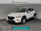 Mazda CX-3 occasion année 2018 boite Manuelle Annonce Mazda CX-3 occasion Essence 2.0 SKYACTIV-G 120 Elégance à Saint-Quentin