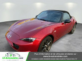 Mazda MX-5 occasion année 2018 boite Manuelle Annonce Mazda MX-5 occasion Essence 2.0L SKYACTIV-G 160 ch à Beaupuy
