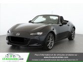 Mazda MX-5 occasion année 2016 boite Manuelle Annonce Mazda MX-5 occasion Essence 2.0L SKYACTIV-G 160 ch à Beaupuy