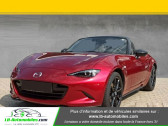 Mazda MX-5 occasion année 2018 boite Manuelle Annonce Mazda MX-5 occasion Essence 2.0L SKYACTIV-G 184 ch à Beaupuy