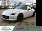Mazda MX-5 occasion année 2019 boite Manuelle Annonce Mazda MX-5 occasion Essence 2.0L SKYACTIV-G 184 ch à Beaupuy