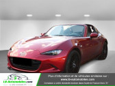 Mazda MX-5 occasion année 2018 boite Manuelle Annonce Mazda MX-5 occasion Essence 2.0L SKYACTIV-G 184 ch à Beaupuy