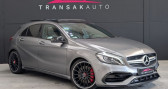 Mercedes Classe A occasion année 2016 boite Automatique Annonce Mercedes Classe A occasion Essence 45 AMG Phase 2 - TOIT OUVRANT - RECARO - MODE RACE - SON H/K à Maubeuge