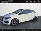 Mercedes Classe B 200 occasion année 2018 boite Robotisee Annonce Mercedes Classe B 200 occasion Essence 200 156ch Fascination 7G-DCT Euro6d-T à Gières